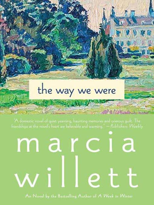 Title details for The Way We Were by Marcia Willett - Wait list